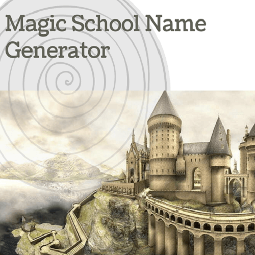 Random Magic School Name Generator
